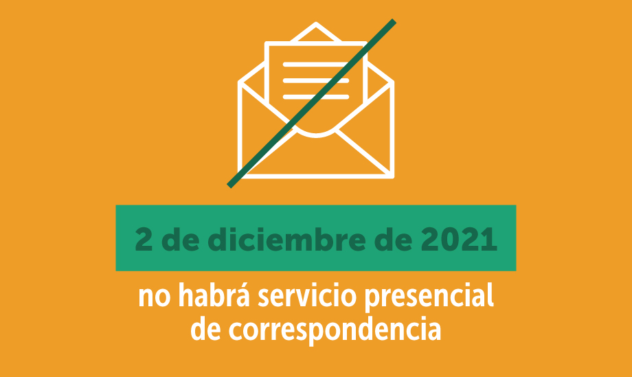 El jueves 2 de diciembre de 2021, no se prestará ningún servicio presencial