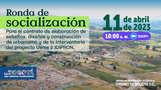 La Empresa de Renovación y Desarrollo Urbano de Bogotá busca proponentes para el proyecto Usme Dos Idiprón