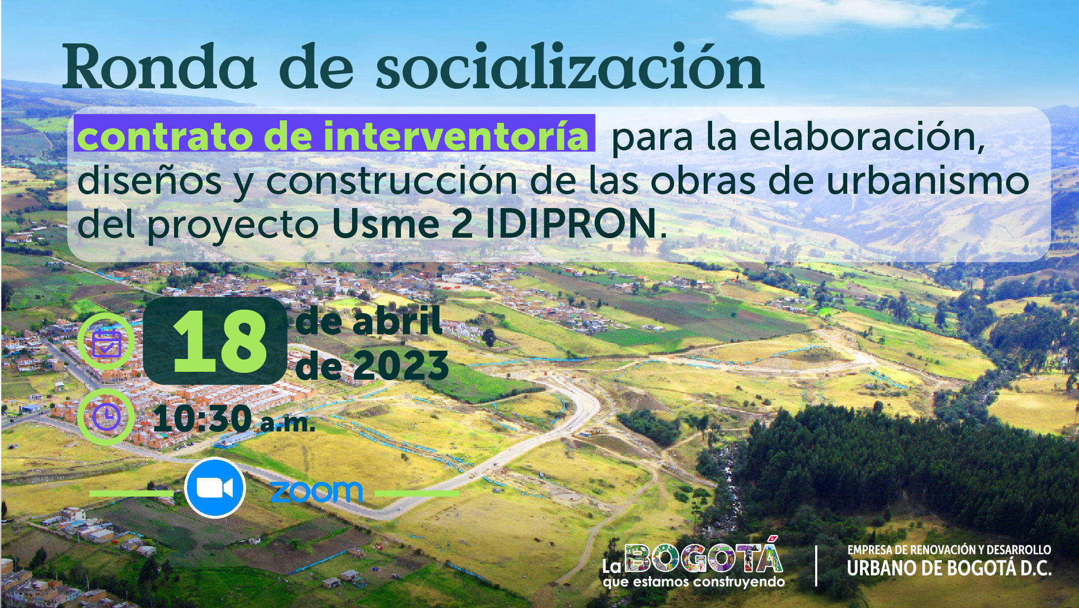 Trabajo sí hay. La Empresa de Renovación y Desarrollo Urbano de Bogotá busca Interventores para obras del proyecto Usme 2 IDIPRON