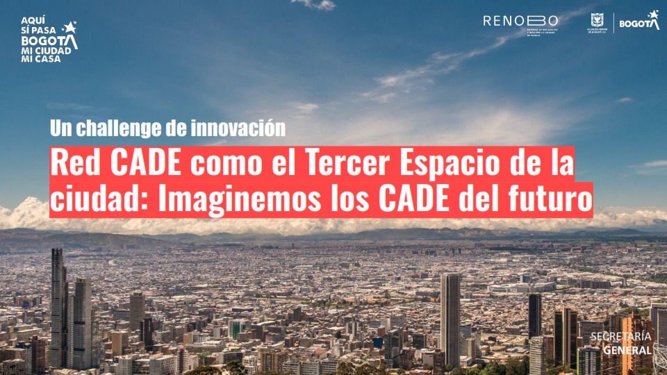 Alcaldía invita a estudiantes universitarios a imaginar, diseñar y transformar los CADE de Bogotá